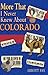 More That I Never Knew About Colorado by Abbott Fay More That I Never Knew About Colorado by Abbott Fay