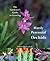 The Gardener's Guide to Growing Hardy Perennial Orchids