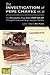 The Investigation of Pepe Chavez et al: How Presidential Task Force #NW-OR-001 Challenged Conventional Drug Investigation Methods