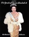 The Jewels of Queen Elizabeth II by leslie-field The Jewels of Queen Elizabeth II by leslie-field