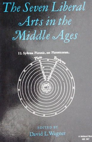 The Seven Liberal Arts in the Middle Ages (Paperback)