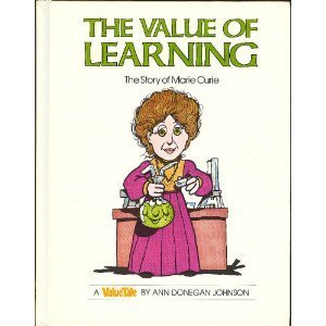 The Value of Learning: The Story of Marie Curie (Hardcover)