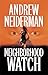Neighborhood Watch by Andrew Neiderman