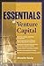 Essentials of Venture Capital by Alexander Haislip