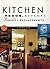 Kitchen Redos, Revamps, Remodels, And Replacements: Without Murder, Madness, Suicide, Or Divorce