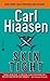 Skin Tight by Carl Hiaasen