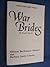 War Brides of World War II by Elfrieda Shukert