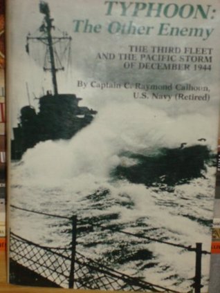 Typhoon, the Other Enemy: The Third Fleet and the Pacific Storm of December 1944 (Hardcover)