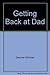 Getting back at Dad