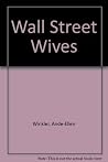 Wall Street Wives Wall Street Wives