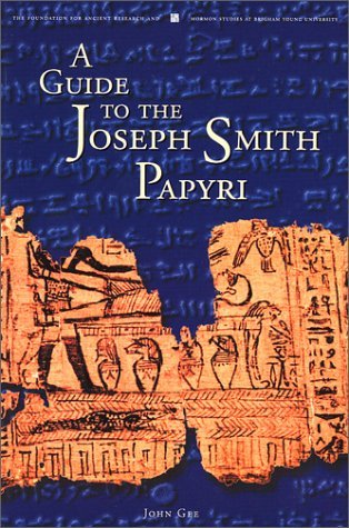 A Guide to the Joseph Smith Papyri (Paperback)