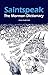 Saintspeak: The Mormon Dict...