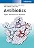 Antibiotics: Targets, Mechanisms and Resistance