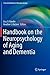 Handbook on the Neuropsychology of Aging and Dementia (Clinical Handbooks in Neuropsychology 2)