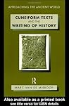 Cuneiform Texts and the Writing of History