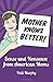 Mother Knows Better by Patti Murphy