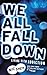 We All Fall Down by Nic Sheff
