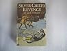 Silver Chief's revenge Silver Chief's revenge