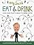 Eat & Drink: Good Food That...