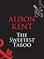 The Sweetest Taboo (One Last Fling #1)