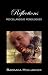 Reflections - Miscellaneous...
