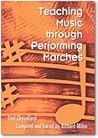 Teaching Music Through Performing Marches