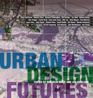 Urban Design Futures (Kindle Edition)