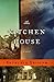 The Kitchen House by Kathleen Grissom