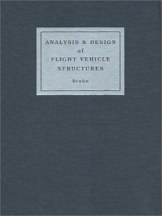 Analysis and Design of Flight Vehicle Structures (Hardcover)