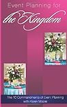 Event Planning For The Kingdom: The 10 Commandments Of Event Planning