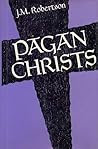 Pagan Christs Pagan Christs