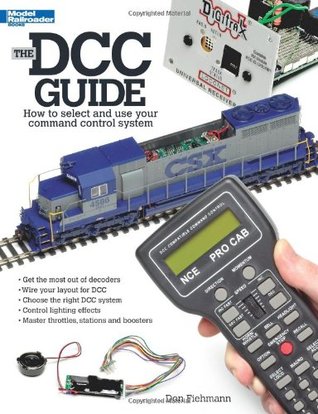 The DCC Guide: How to Select and Use Your Command Control System (Paperback)