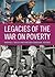 Legacies of the War on Poverty by Martha J. Bailey