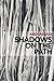 Shadows on the Path: Revelations and Pitfalls on the Spiritual Journey