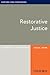 Restorative Justice: Oxford Bibliographies Online Research Guide (Oxford Bibliographies Online Research Guides)