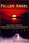 Fallen Angel: The Untold Story of Jimmy Page and Led Zeppelin