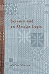 Science and an African Logic Science and an African Logic