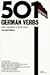501 German Verbs: Fully Conjugated in All the Tenses