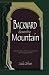 Backward down the Mountain by Jack Urban Backward down the Mountain by Jack Urban