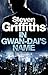 In Gwan-Dai's Name by Steven Griffiths