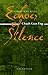 Echoes of silence by Guat Eng Chua Echoes of silence by Guat Eng Chua