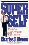 Super Self: Doubling Your Personal Effectiveness (Hardcover)