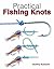 Practical Fishing Knots