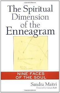The Spiritual Dimension of the Enneagram: Nine Faces of the Soul