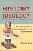 History and Ideology