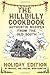 The Hillbilly Cookbook - Authentic Recipes from the Old South: Holiday Edition (Volume 1)