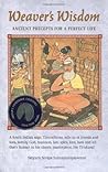 Weaver's Wisdom: Ancient Precepts for a Perfect Life