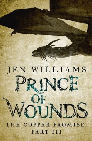 Prince of Wounds (The Copper Promise, Book 1, Part 3)