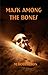 Mask Among The Bones