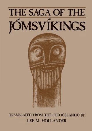 The Saga of the Jómsvíkings (Kindle Edition)